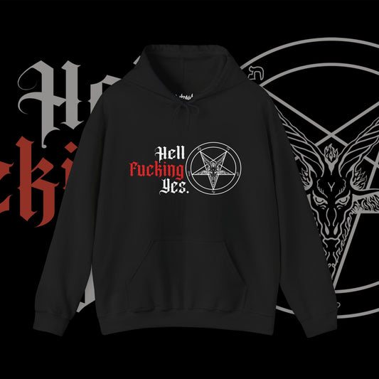 Hell Fucking Yes - Unisex Heavy Blend™ Hooded Sweatshirt