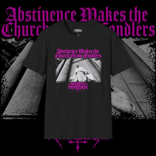 Abstinence Makes The Church Grow Fondlers