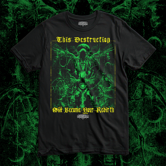 This Destruction Will Become Your Rebirth
